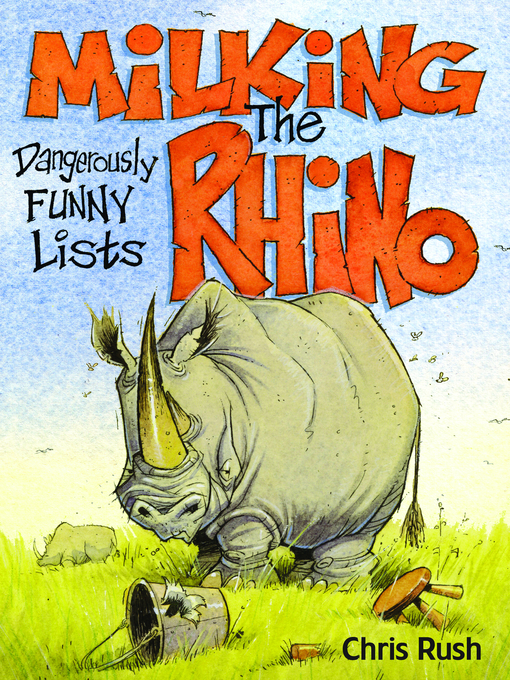 Title details for Milking the Rhino by Chris Rush - Available